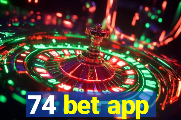 74 bet app